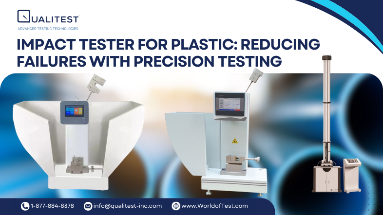 Impact Tester for Plastic - Reducing Failures with Precision Testing