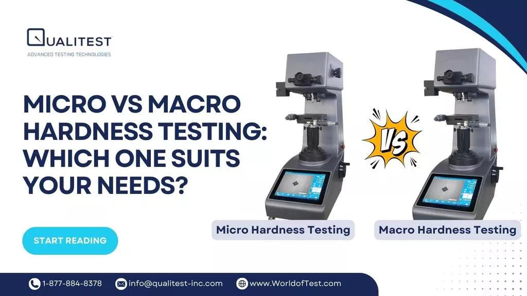 Micro vs Macro Hardness Testing: Which One Suits Your Needs?