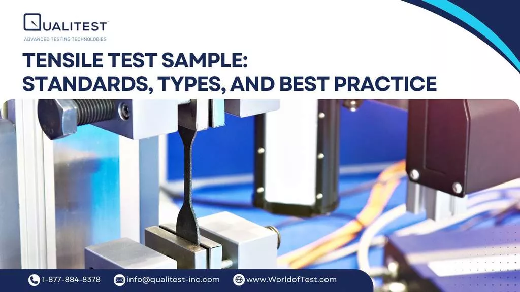 Tensile Test Sample - Standards, Types, and Best Practice