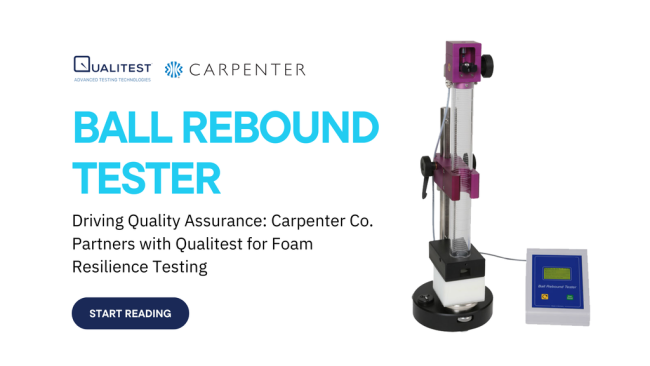 Driving Quality Assurance: Carpenter Co. Partners with Qualitest for Foam Resilience Testing